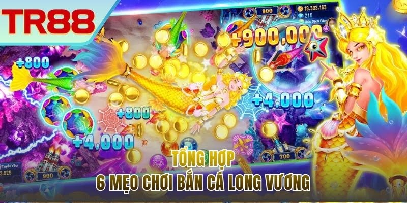 6 mẹo chơi Bắn cá Long Vương làm chủ ván đấu
