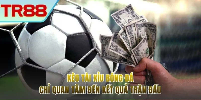 Kèo Tài Xỉu Bóng Đá