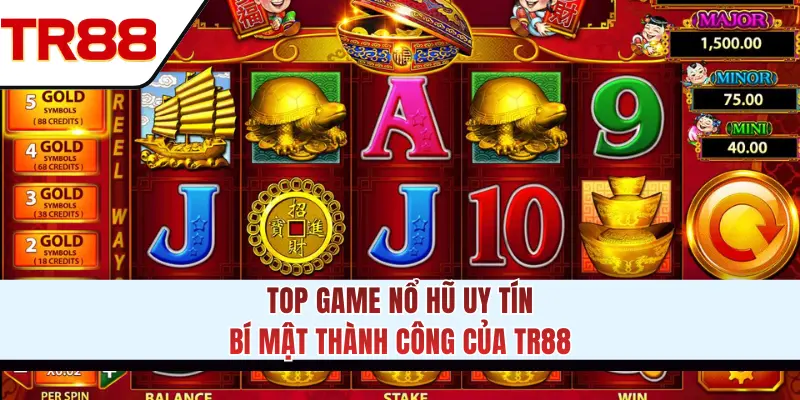 Top Game Nổ Hũ Uy Tín